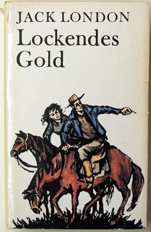 Bild des Verkufers fr Lockendes Gold; zum Verkauf von Peter-Sodann-Bibliothek eG