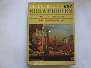 Bild des Verkufers fr Leslie Baily'S Bbc Scrapbooks Vol 1: 1896-1914 zum Verkauf von Goldstone Rare Books