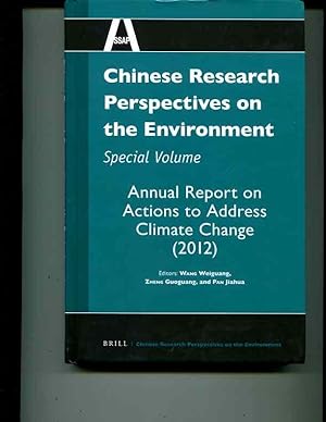 Bild des Verkufers fr Chinese Research Perspectives on the Environment, Special Volume: Annual Report on Actions to Address Climate Change (2012) (Chinese Research Perspectives / Chinese Research Perspective) zum Verkauf von Orca Knowledge Systems, Inc.