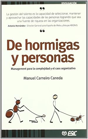 Seller image for De hormigas y personas MANAGEMENT PARA LA COMPLEJIDAD Y EL CAOS ORGANIZATIVO for sale by Imosver