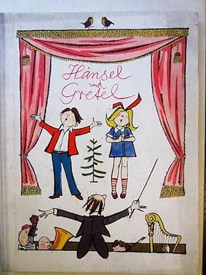 Hänsel und Gretel. Eine illustrierte Geschichte für kleine und große Leute nach der gleichnamigen...