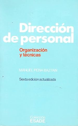 Dirección de personal. Organización y técnicas.