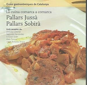 Pallars Jussà/Pallars Sobirà. La cuina comarca a comarca, 17.