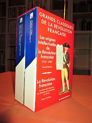 Image du vendeur pour Les grands classiques de La Rvolution franaise : Daniel Mornet, tome 1 : Les origines intellectuelles de la Rvolution franaise (1715-1787) - Albert Mathiez, tome 2 : La Rvolution franaise, la chute de la royaut, La Gironde et la Montagne, La Terreur (2 volumes). mis en vente par Dj Jadis