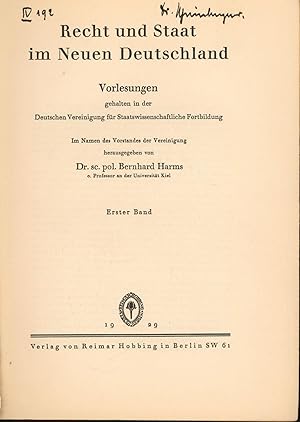 Recht und Staat im neuen Deutschland,Vorlesungen, gehalten in der Deutschen Vereinigung für Staat...