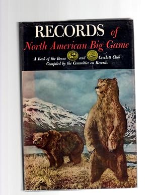 Records of North American Big Game, Fourth Edition 1958