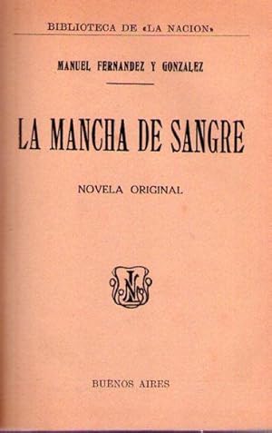 LA MANCHA DE SANGRE. Novela original