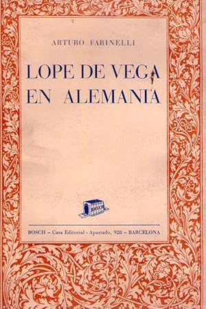 LOPE DE VEGA EN ALEMANIA. Traducción de la obra alemana Grillparzer und Lope de Vega por Enrique ...