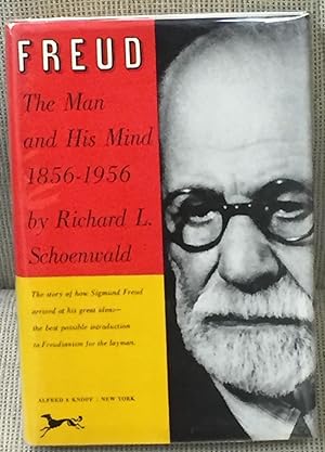Freud - The Man and His Mind 1856-1956