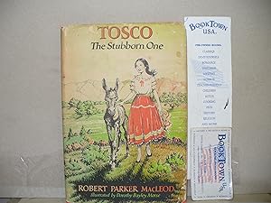 Seller image for Tosco, the Stubborn One for sale by Thomas F. Pesce'