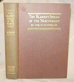 Image du vendeur pour The Blanket Indian of the Northwest mis en vente par Princeton Antiques Bookshop