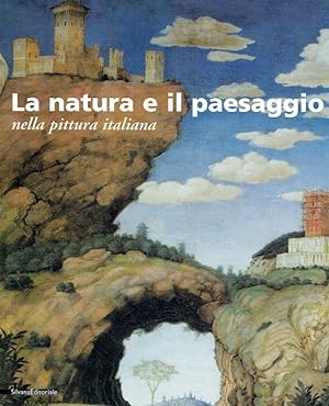 Bild des Verkufers fr La natura e il paesaggio : nella pittura italiana. zum Verkauf von Antiquariat Bernhardt