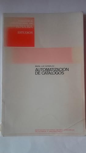 Imagen del vendedor de Automatizacin de catlogos a la venta por Librera Ofisierra