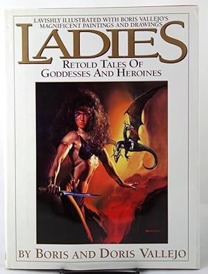 Imagen del vendedor de Ladies: Retold Tales of Goddesses and Heroines a la venta por Heartwood Books and Art