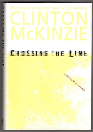 Seller image for Crossing the Line for sale by Heartwood Books and Art