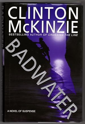 Image du vendeur pour Badwater mis en vente par Heartwood Books and Art