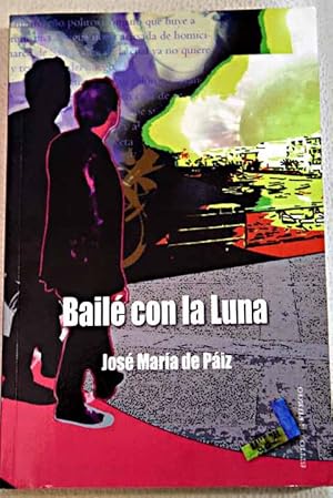 Imagen del vendedor de Bail con la luna a la venta por Alcan Libros