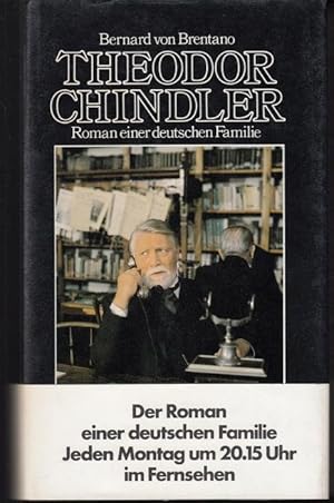Imagen del vendedor de Theodor Chindler. Roman einer deutschen Familie a la venta por Graphem. Kunst- und Buchantiquariat