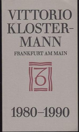 Seller image for Vittorio Klostermann. Verlagskatalog Nachtrag 1980-1990 for sale by Graphem. Kunst- und Buchantiquariat