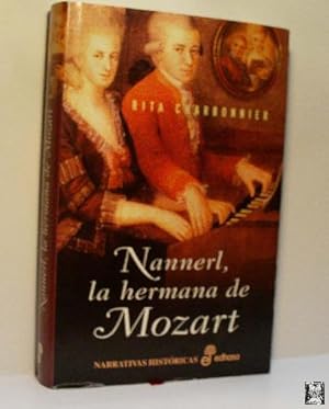 Seller image for NANNERL, LA HERMANA DE MOZART for sale by Librera Maestro Gozalbo