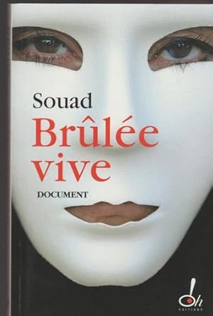 Image du vendeur pour Brle vive mis en vente par Livres Norrois