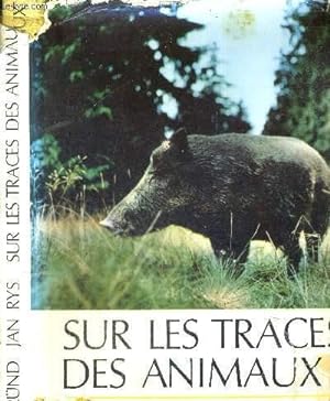 Bild des Verkufers fr SUR LES TRACES DES ANIMAUX zum Verkauf von Le-Livre