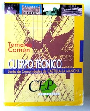 Imagen del vendedor de Cuerpo tcnico Castilla-La Mancha. Temario Comn a la venta por Librera Salvalibros Express
