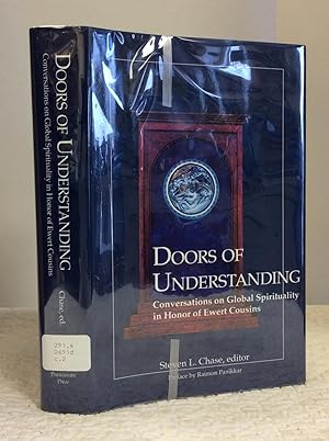 Seller image for DOORS OF UNDERSTANDING: Conversations in Global Spirituality in Honor of Ewert Cousins for sale by Kubik Fine Books Ltd., ABAA