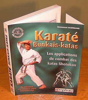 Imagen del vendedor de KARAT BUNKAIS-KATAS ; Les applications de combat des katas Shotokan a la venta por Librairie Montral
