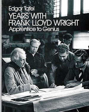 Imagen del vendedor de Years With Frank Lloyd Wright ( Apprentice To Genius ) a la venta por Thomas Savage, Bookseller