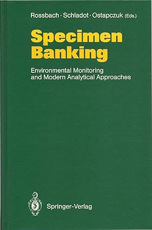 Seller image for Specimen Banking: Environmental Monitoring and Modern Analytical Approaches for sale by Lincbook