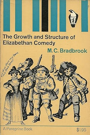 Bild des Verkufers fr The Growth and Structure of Elizabethan Comedy. zum Verkauf von Lincbook