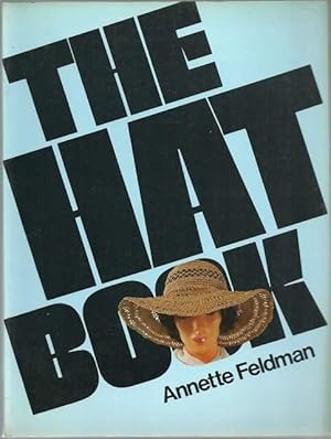 Image du vendeur pour The Hat Book. mis en vente par Lincbook