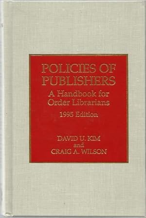 Bild des Verkufers fr Policies of Publishers: a Handbook for Order Librarians. zum Verkauf von Lincbook