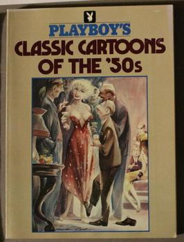 Seller image for PLAYBOY'S CLASSIC CARTOONS OF THE '50s ( 50's / Fifties / 1950's ); for sale by Comic World