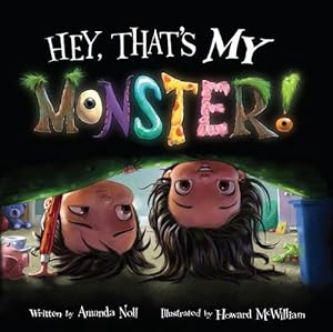 Imagen del vendedor de Hey, Thats My Monster! (Hardcover) a la venta por Grand Eagle Retail