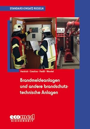 Bild des Verkufers fr Standard-Einsatz-Regeln: Brandmeldeanlagen und andere brandschutztechnische Anlagen zum Verkauf von AHA-BUCH GmbH