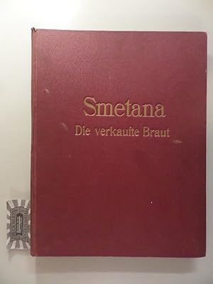 Image du vendeur pour Die verkaufte Braut - Komische Oper in 3 Akten - Klavierauszug mit Text. Universal-Edition No. 5569. mis en vente par Druckwaren Antiquariat
