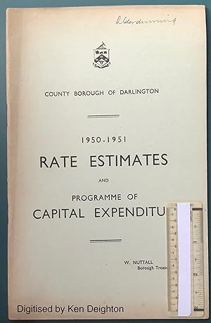 Image du vendeur pour Rate Estimates And The Programme Of Capital Expenditure 1950 - 1951 County Borough Of Darlington. EXTREMELY SCARCE mis en vente par Deightons