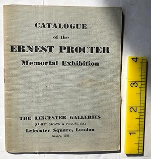 Image du vendeur pour Catalogue Of The Memorial Exhibition Of Works By Ernest Proctor A R A ( 1886 - 1936 ) January 1936 Exhibition No 616 mis en vente par Deightons