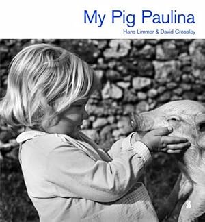 Seller image for My Pig Paulina (Hardcover) for sale by Grand Eagle Retail