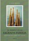 Imagen del vendedor de El templo de la Sagrada Familia a la venta por AG Library