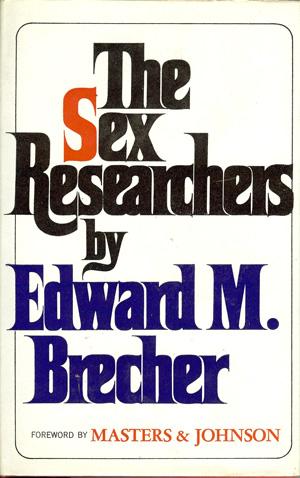 Imagen del vendedor de The Sex Researchers. a la venta por Horsham Rare Books