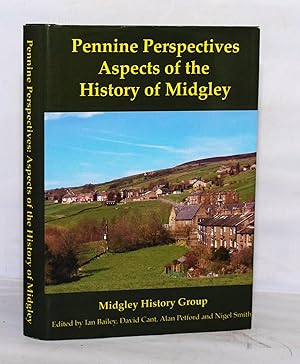 Imagen del vendedor de Pennine Perspectives: Aspects of the History of Midgley a la venta por Kerr & Sons Booksellers ABA