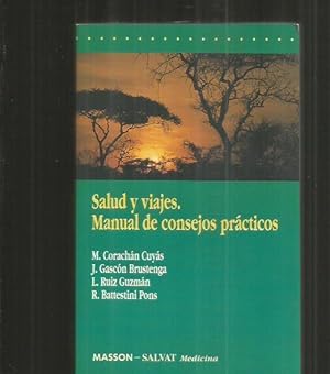 Imagen del vendedor de SALUD Y VIAJES. MANUAL DE CONSEJOS PRACTICOS a la venta por Desvn del Libro / Desvan del Libro, SL