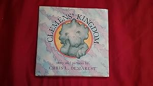 Seller image for CLEMENS' KINGDOM for sale by Betty Mittendorf /Tiffany Power BKSLINEN