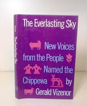 The Everlasting Sky: New Voices from the People Named the Chippewa