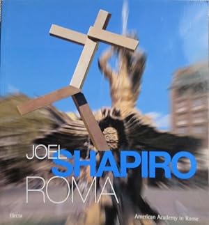 Imagen del vendedor de Joel Shapiro: Roma.: Catalogo della Mostra tenuta a Roma nel 1999. a la venta por Studio Bibliografico Adige