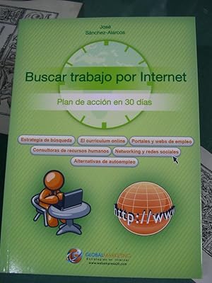 Seller image for BUSCAR TRABAJO POR INTERNET. Plan de accin en 30 das for sale by LIBRERIA  SANZ