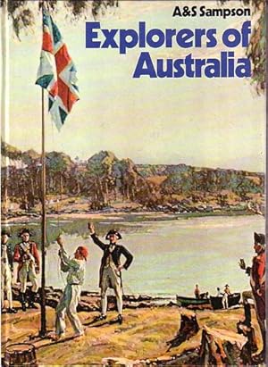 Seller image for EXPLORERS OF AUSTRALIA for sale by Jean-Louis Boglio Maritime Books